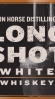 Long Shot White Whiskey